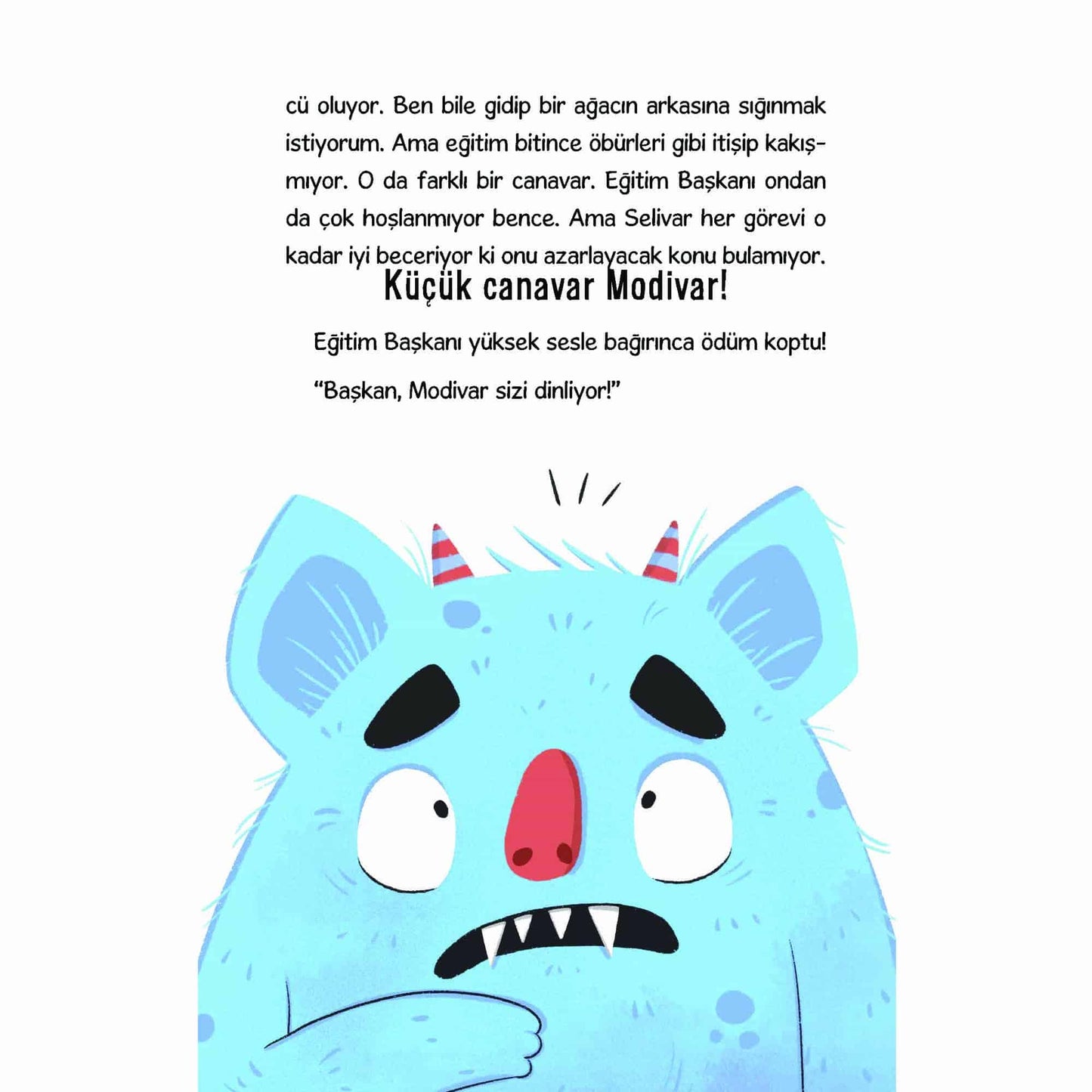 Canavar Olmanın Zorlukları