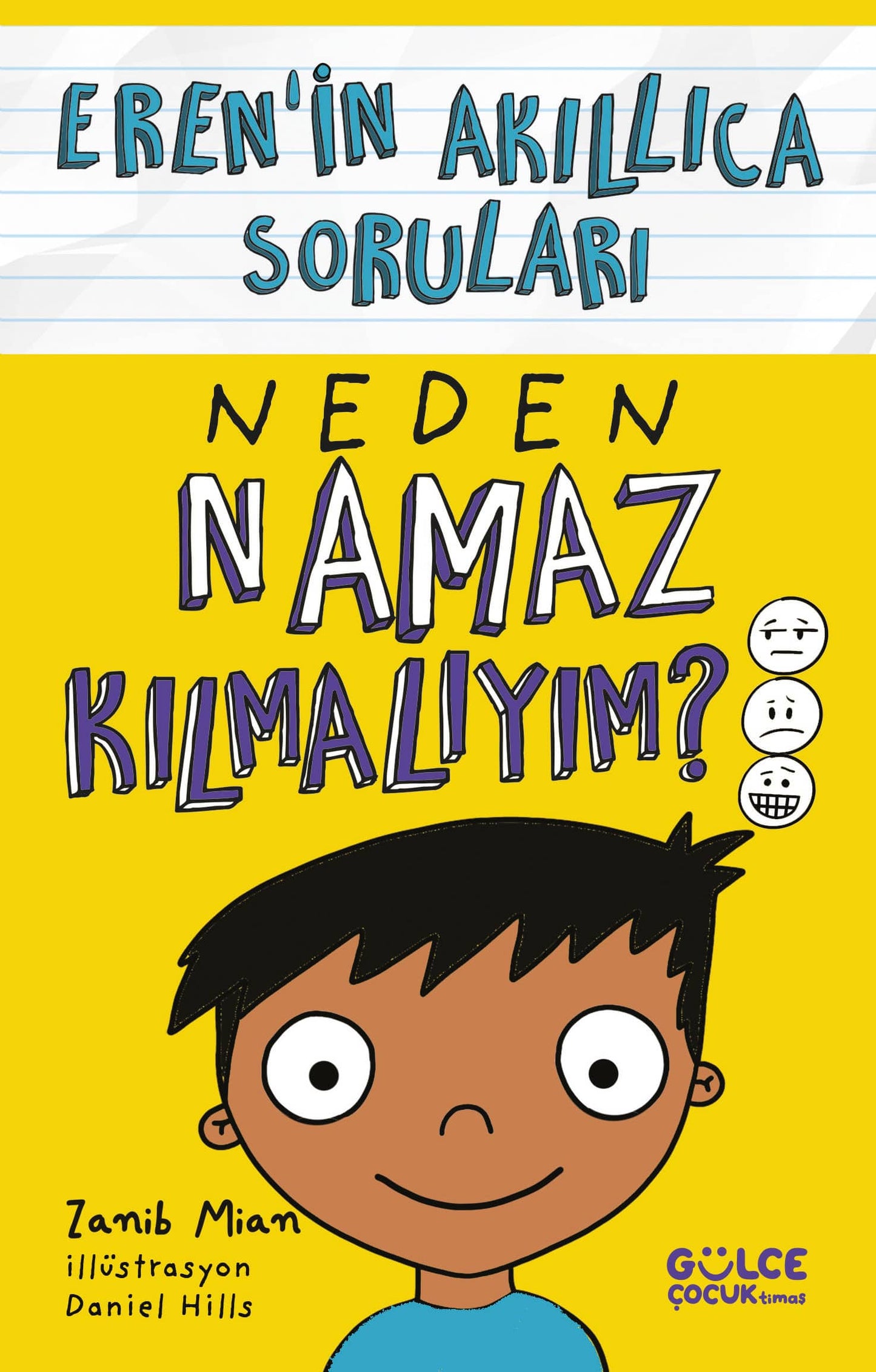 Neden Namaz Kılmalıyım ? – Eren’in Akıllıca Sorular