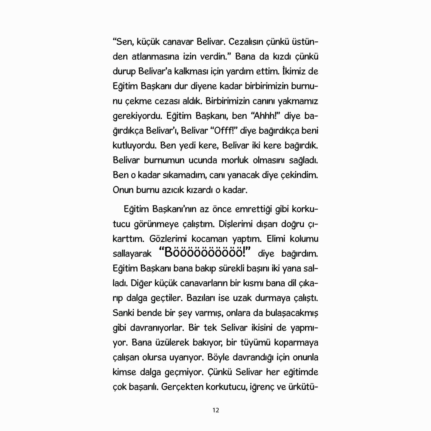 Canavar Olmanın Zorlukları