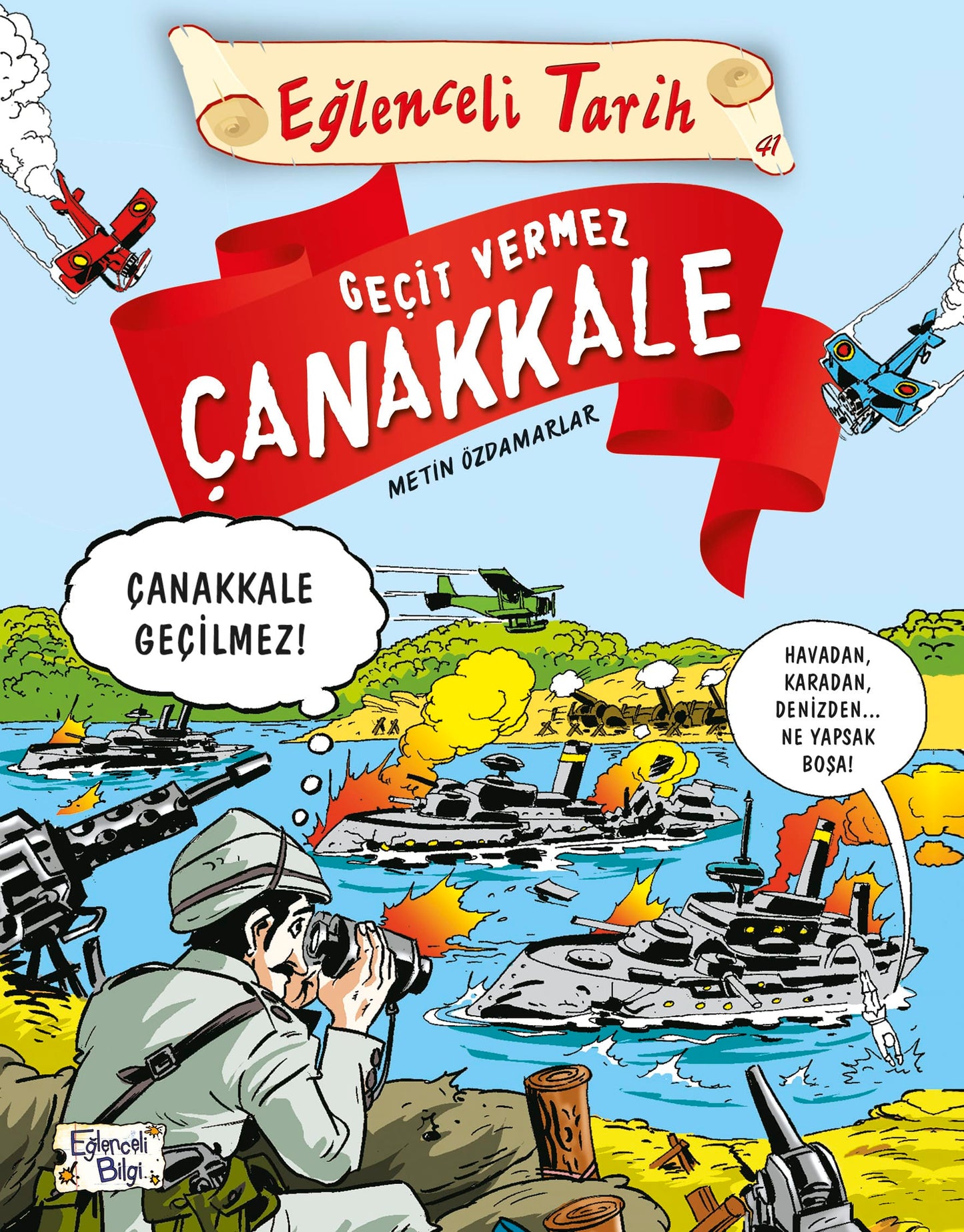 Geçit Vermez Çanakkale (İmzalı)