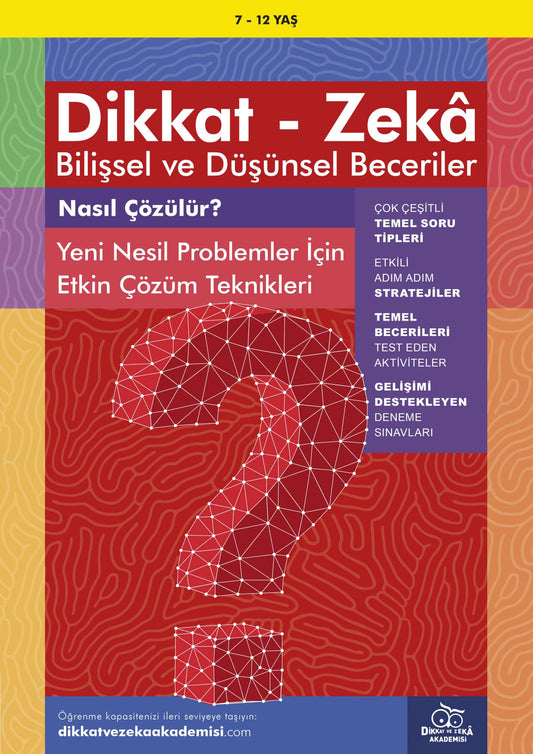 Nasıl Çözülür (7 – 12 Yaş) – Dikkat Zeka